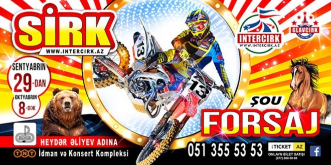 Bakıda “Forsaj-şou” adlı sirk şousu təqdim olunacaq