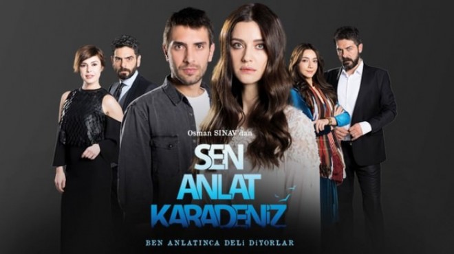 Dünya “Sen anlat Karadeniz”dən&nbsp;danışır