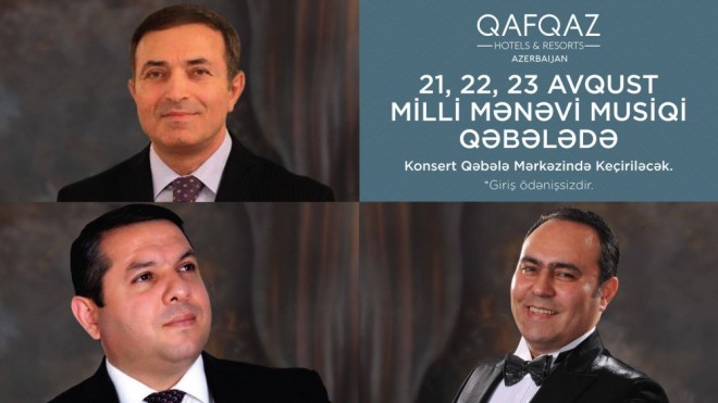 &nbsp;Qəbələdə konsert olacaq