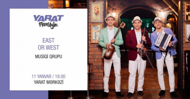 “East or West” musiqi qrupu konsert verəcək