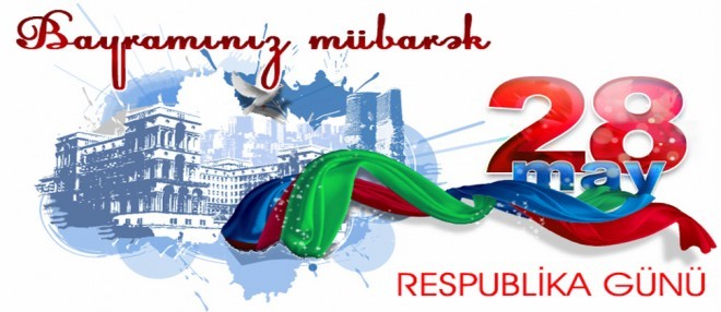 Bu gün 28 May - Respublika Günüdür