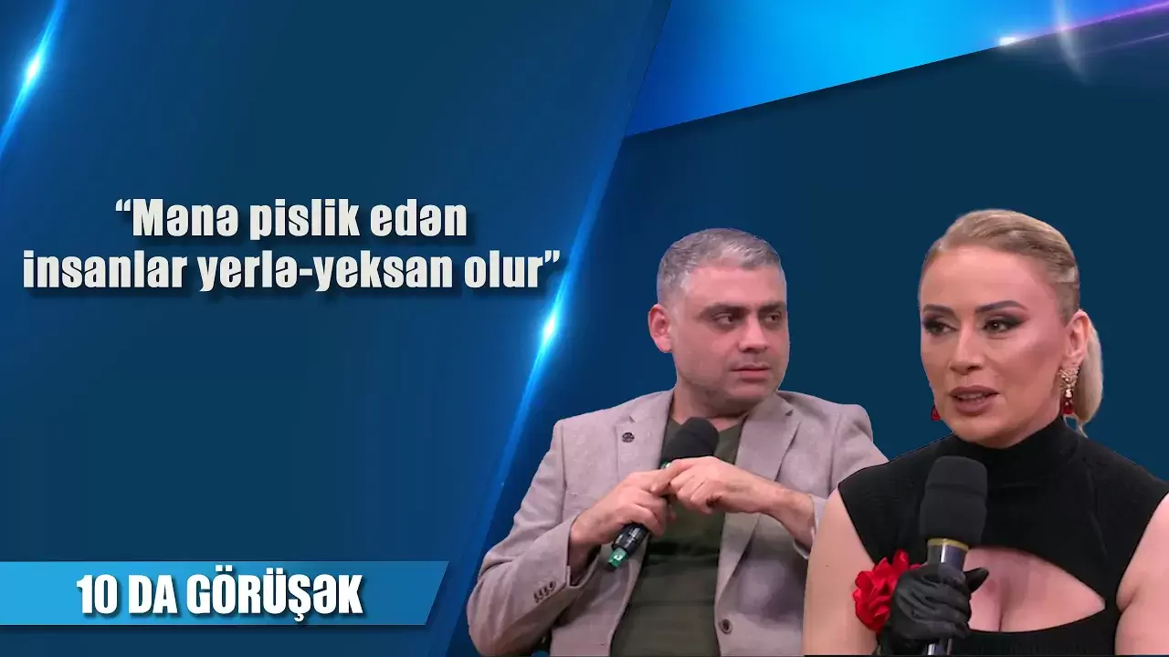 Mənə pislik edən insanlar yerlə-yeksan olur