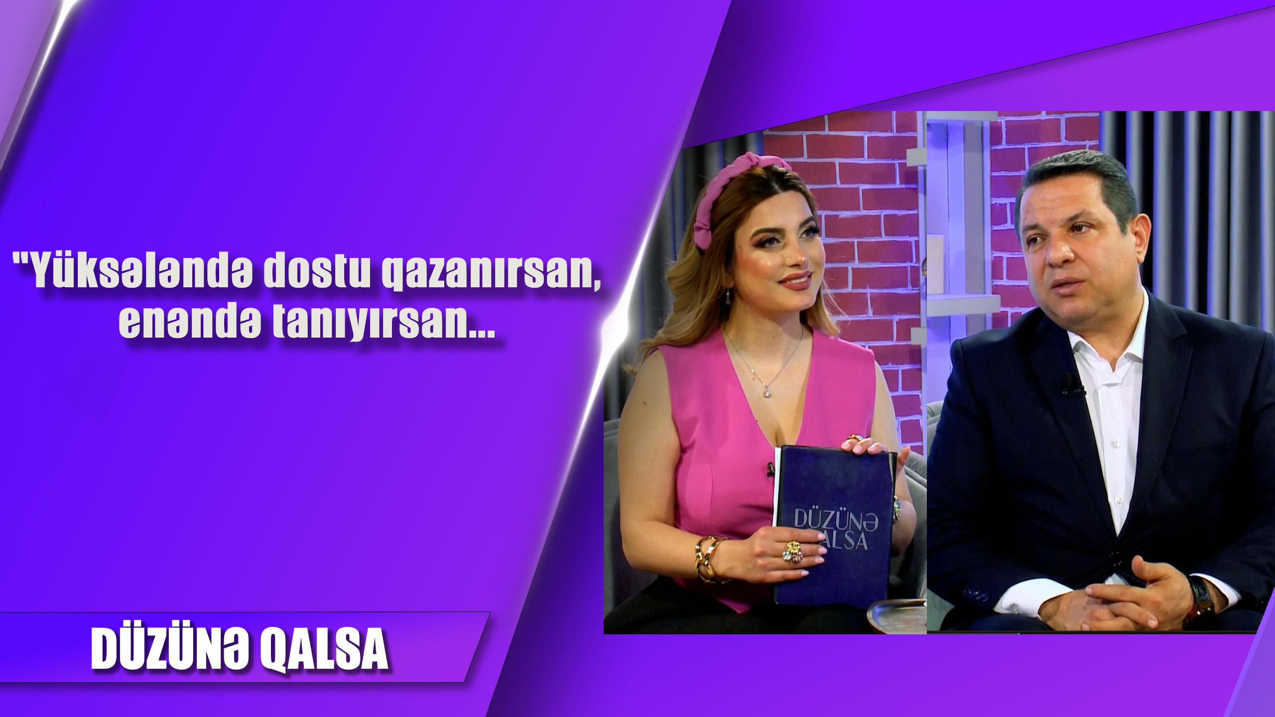 Yüksələndə dostu qazanırsan, enəndə tanıyırsan... Təyyar Bayramov 26.05.2024